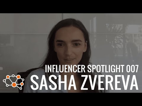 SASHA ZVEREVA INFLUENCER SPOTLIGHT