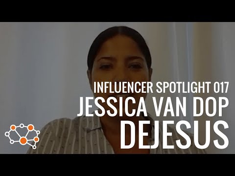 JESSICA VAN DOP DEJESUS INFLUENCER SPOTLIGHT