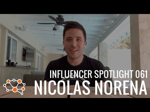 NICOLAS NORENA INFLUENCER SPOTLIGHT