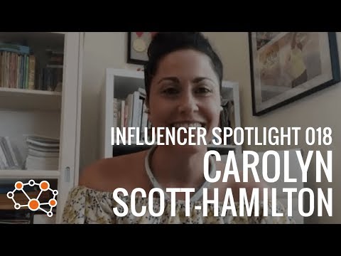 CAROLYN SCOTT-HAMILTON INFLUENCER SPOTLIGHT