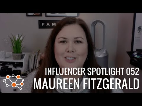 MAUREEN FITZGERALD Influencer Spotlight