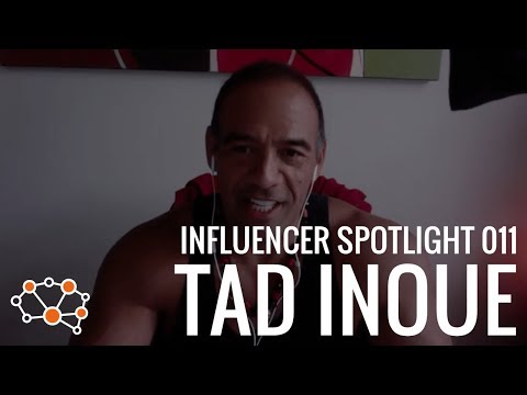 TAD INOUE INFLUENCER SPOTLIGHT