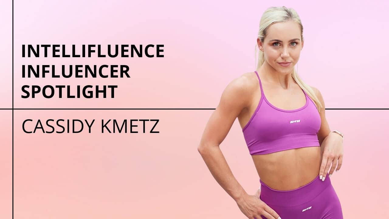 Cassidy Kmetz Influencer Spotlight - Intellifluence